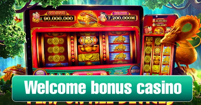 Welcome bonus casino