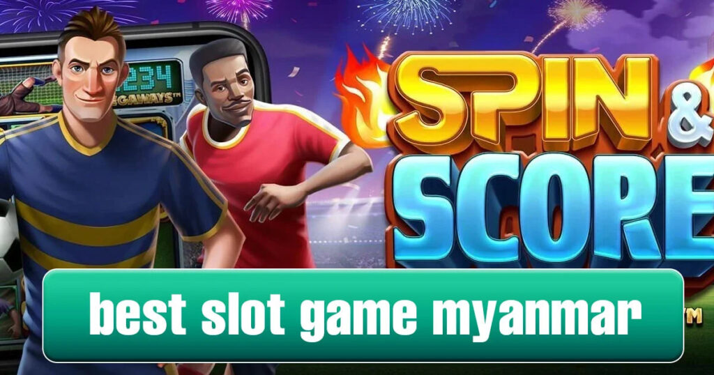 Best Slot Games Myanmar