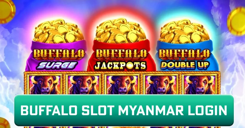 Buffalo Slot Myanmar Login