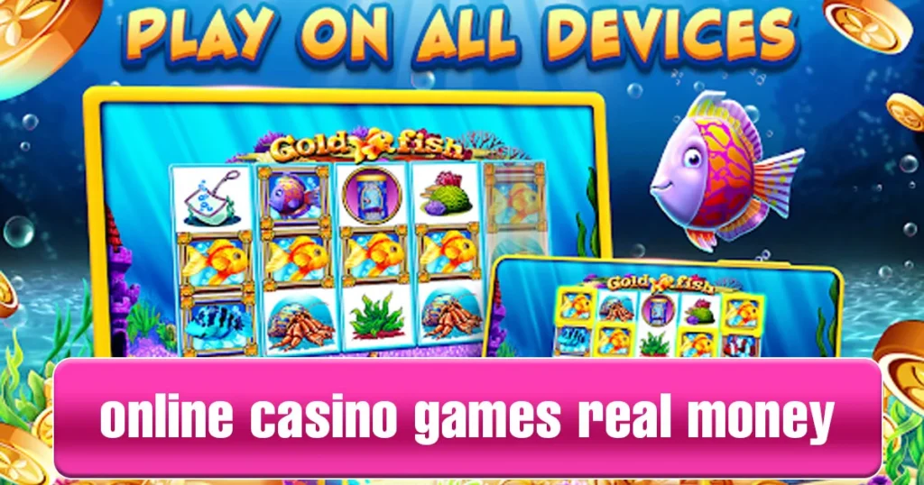 Online Casino Games Real Money