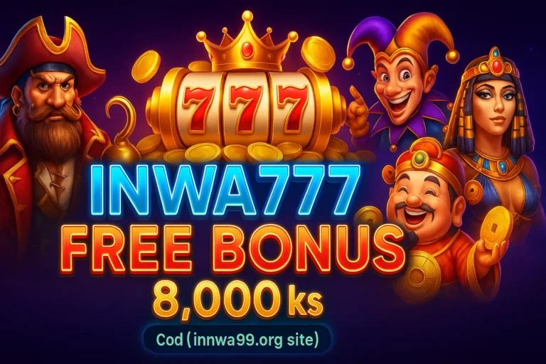 Inwa777 Free Bonus 8000Ks